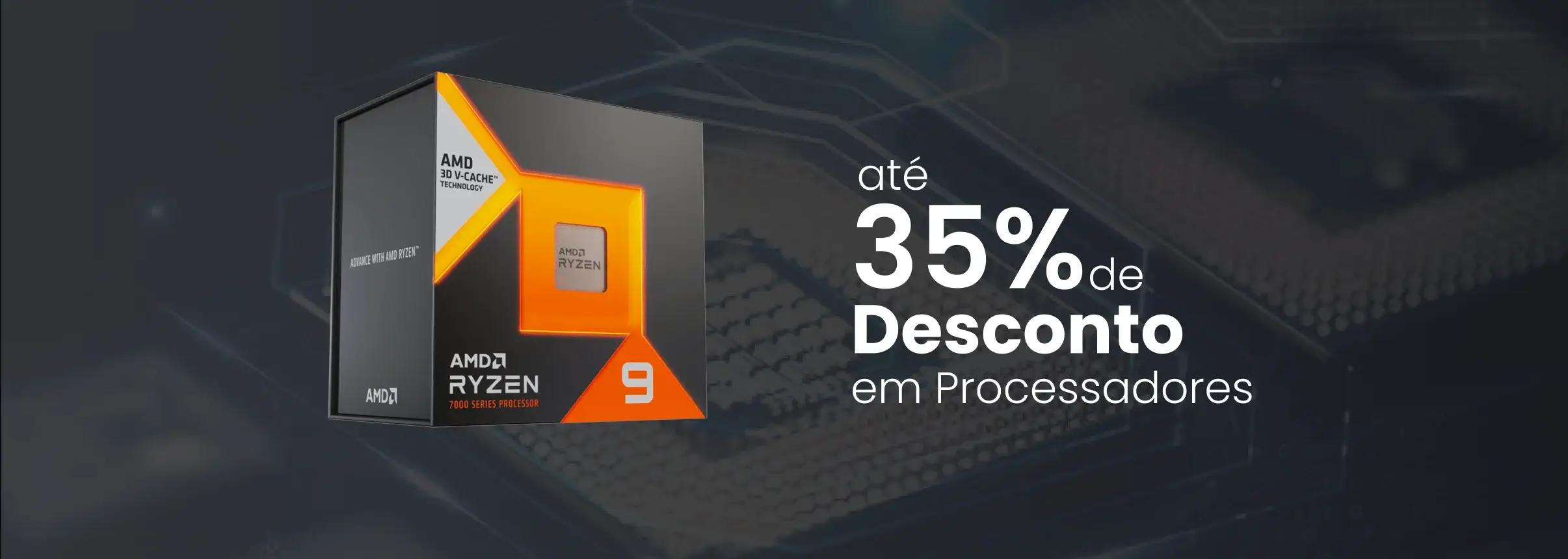 Até 35% de desconto em Processadores